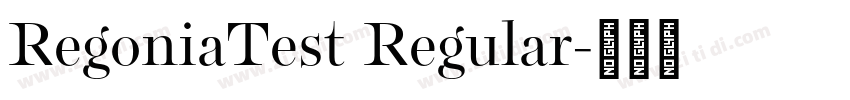 RegoniaTest Regular字体转换